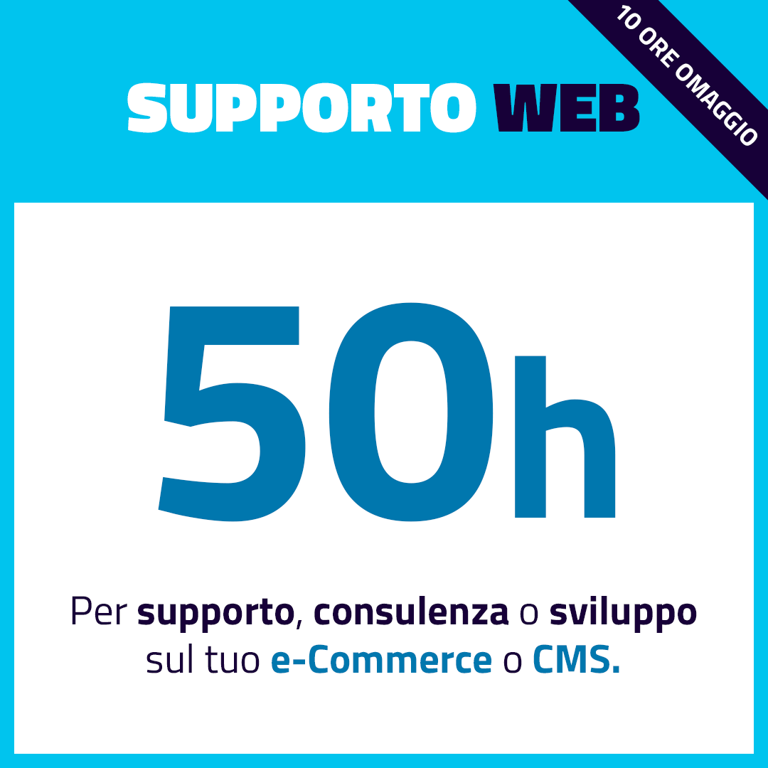 50h di Supporto e Assistenza per le tue necessità!