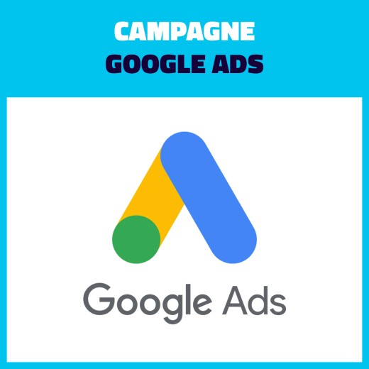 CAMPAGNE GOOGLE ADS